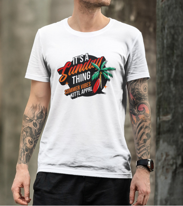 It's A Sunday Thing Summer Vibes Kittl Apprl T-Shirt