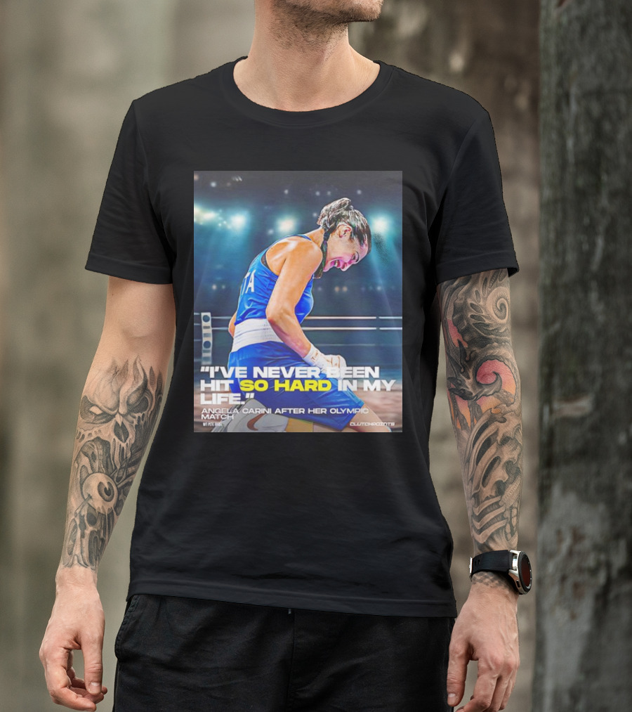 I've Never Been Hit So Hard In My Life Angela Carini After Her Olympic Match T-Shirt