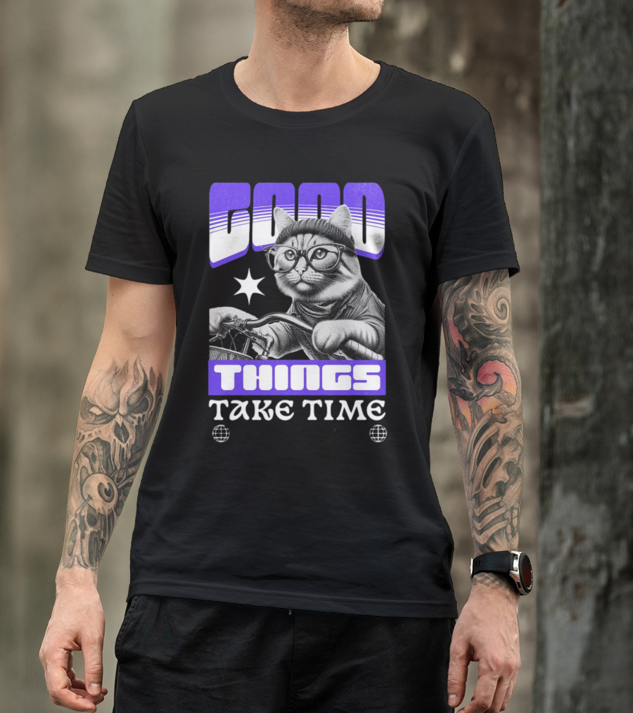 Good Things Take Time Cat In Glasses With Bicycle T-Shirt