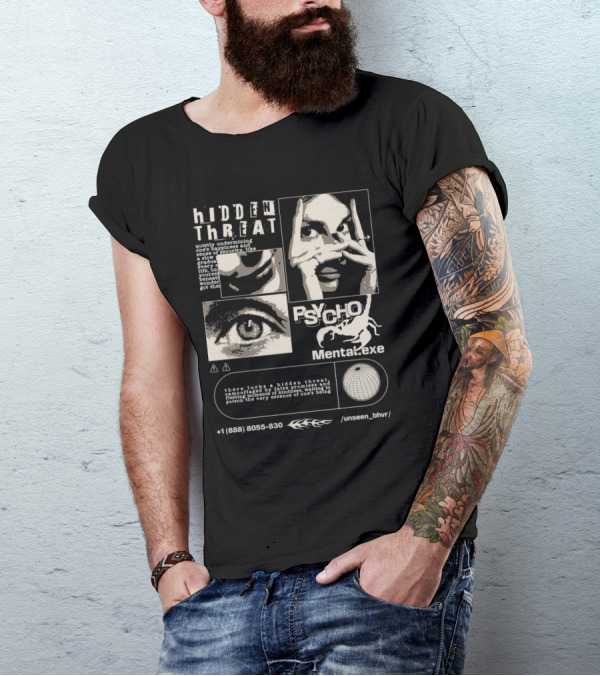 Hidden Threat Psycho Mental .exe Unseen Behavior T-Shirt