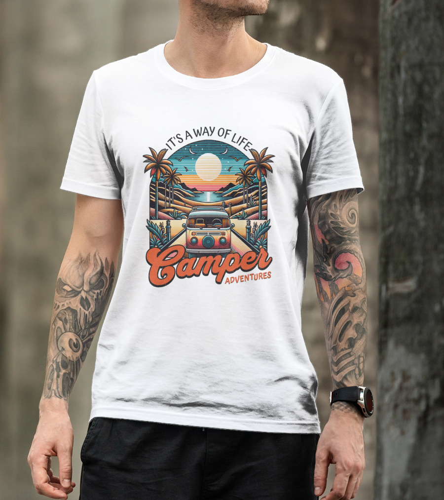 It's A Way Of Life Camper Adventures T-Shirt