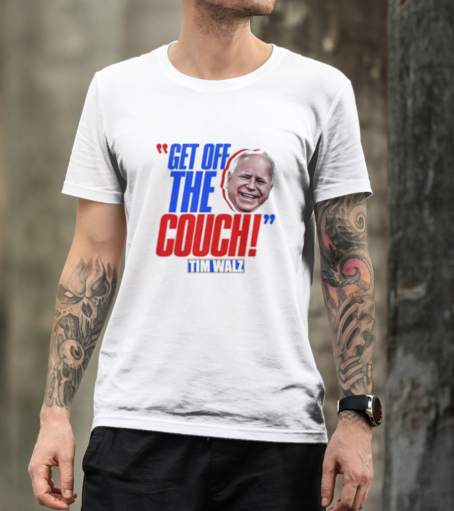 Get Off The Couch Tim Walz T-Shirt