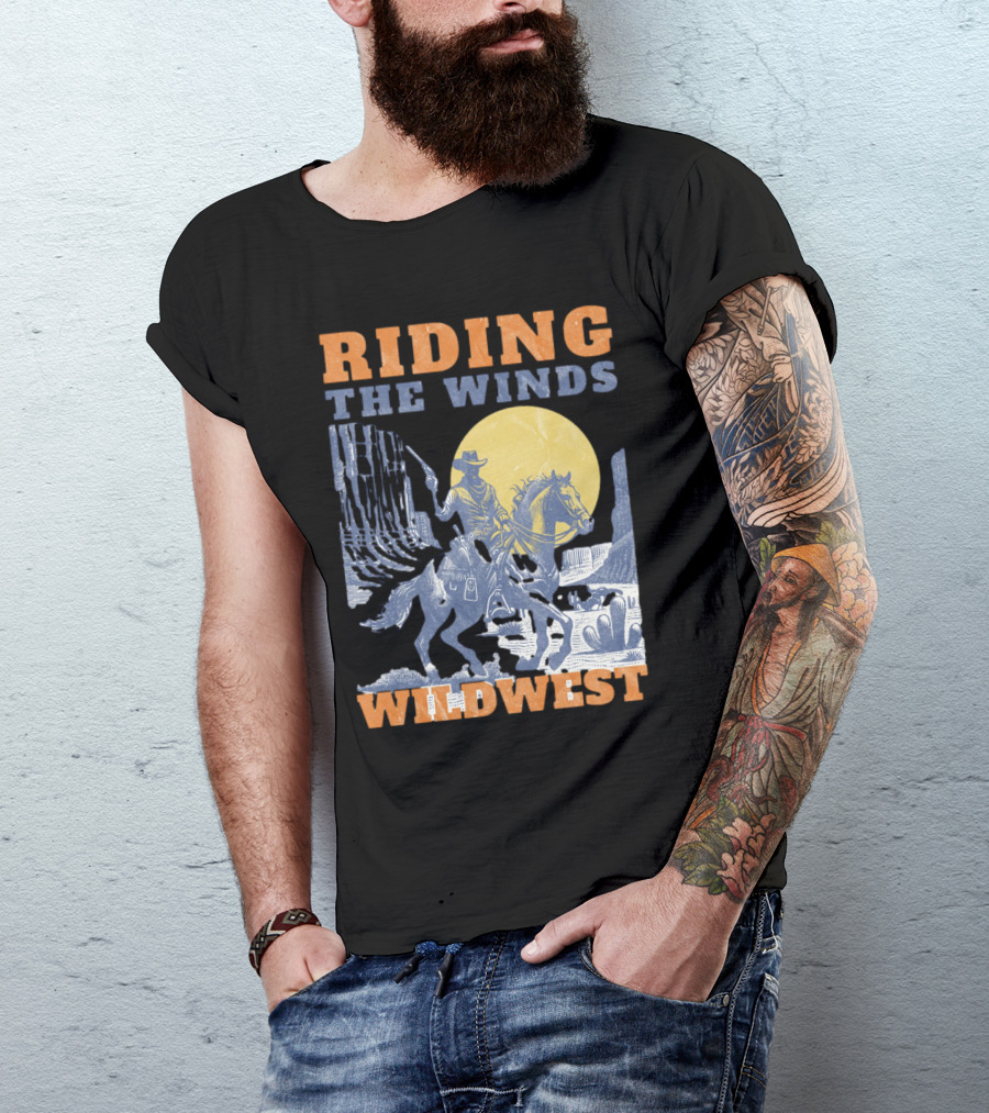Riding The Winds Wild West T-Shirt