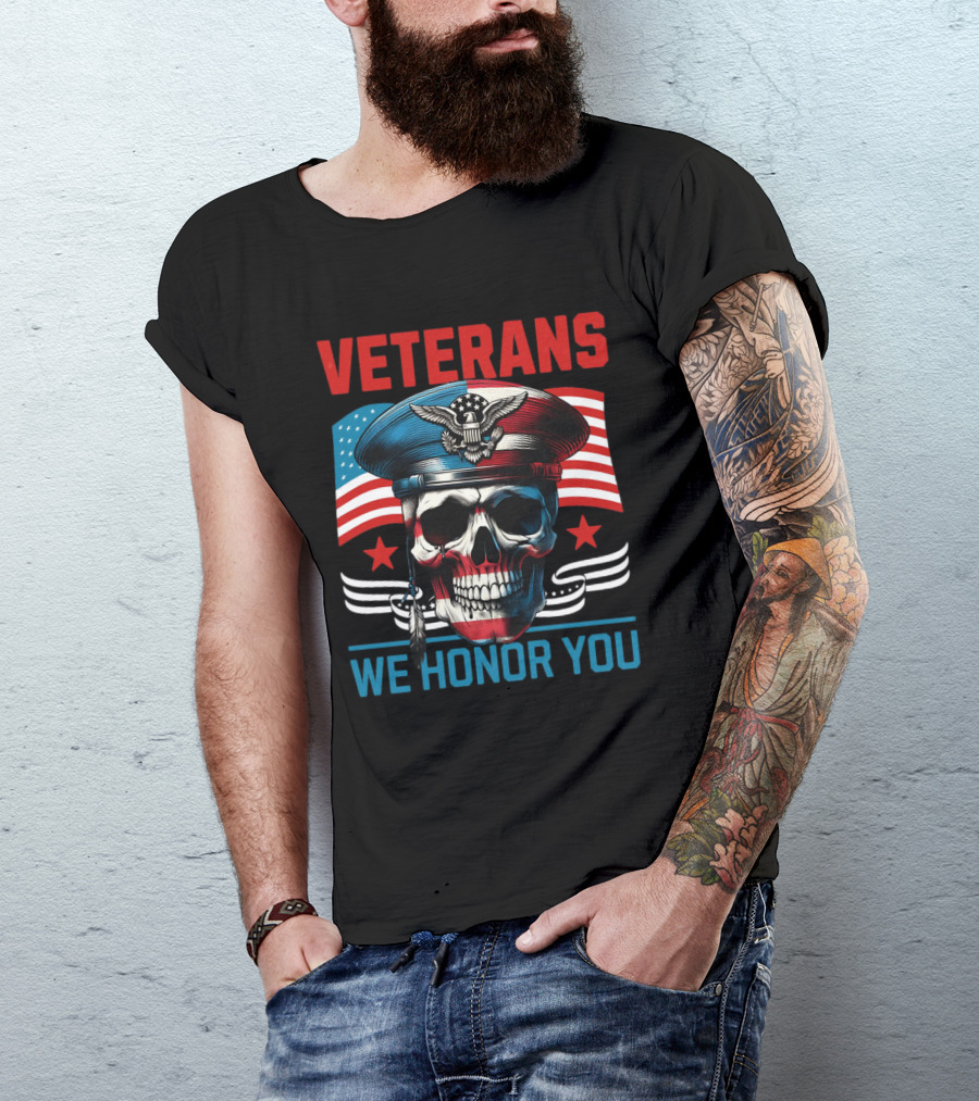 VETERANS WE HONOR YOU Skull With Eagle Emblem And American Flag T-Shirt