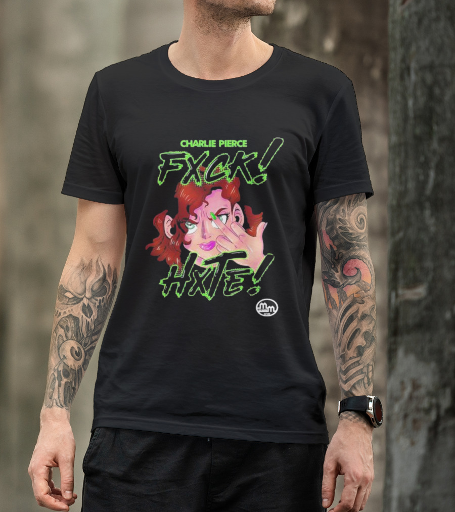 Charlie Pierce Fxck Hxte Redhead Character Green Accent T-Shirt