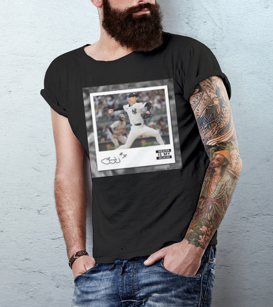 Chris Kailath Luke Weaver #30 Weaver Is My Reliever Yankees T-Shirt