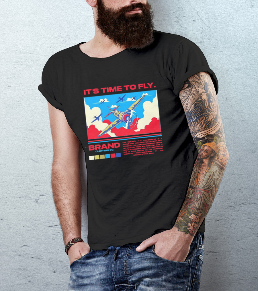 It's Time To Fly Brand Clothing Co Republic P47 Thunderbolt Aircraft Pro American Airpower Skyscape T-Shirt