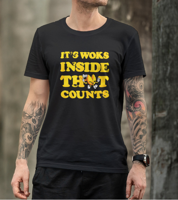 It's Woks Inside That Counts Cartoon Character T-Shirt