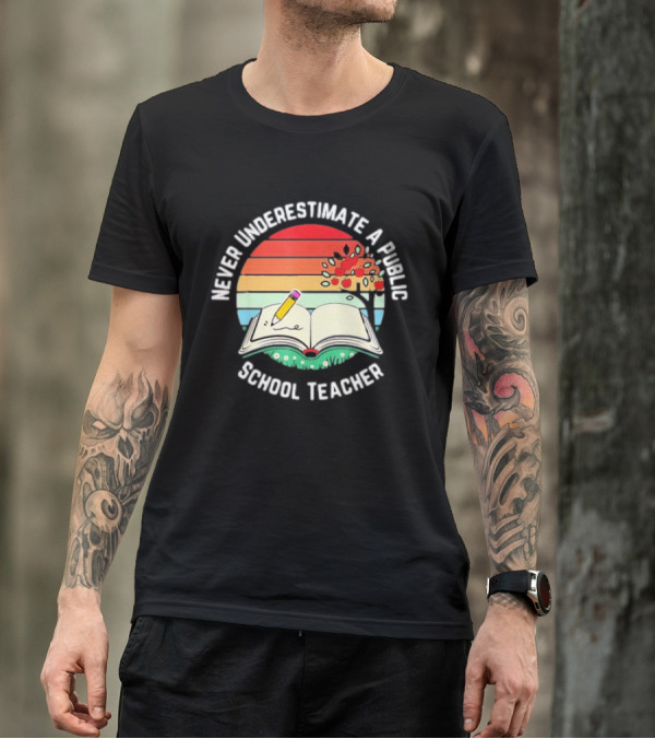 Never Underestimate A Public School Teacher Retro Vintage Open Book Pencil Sunset T-Shirt