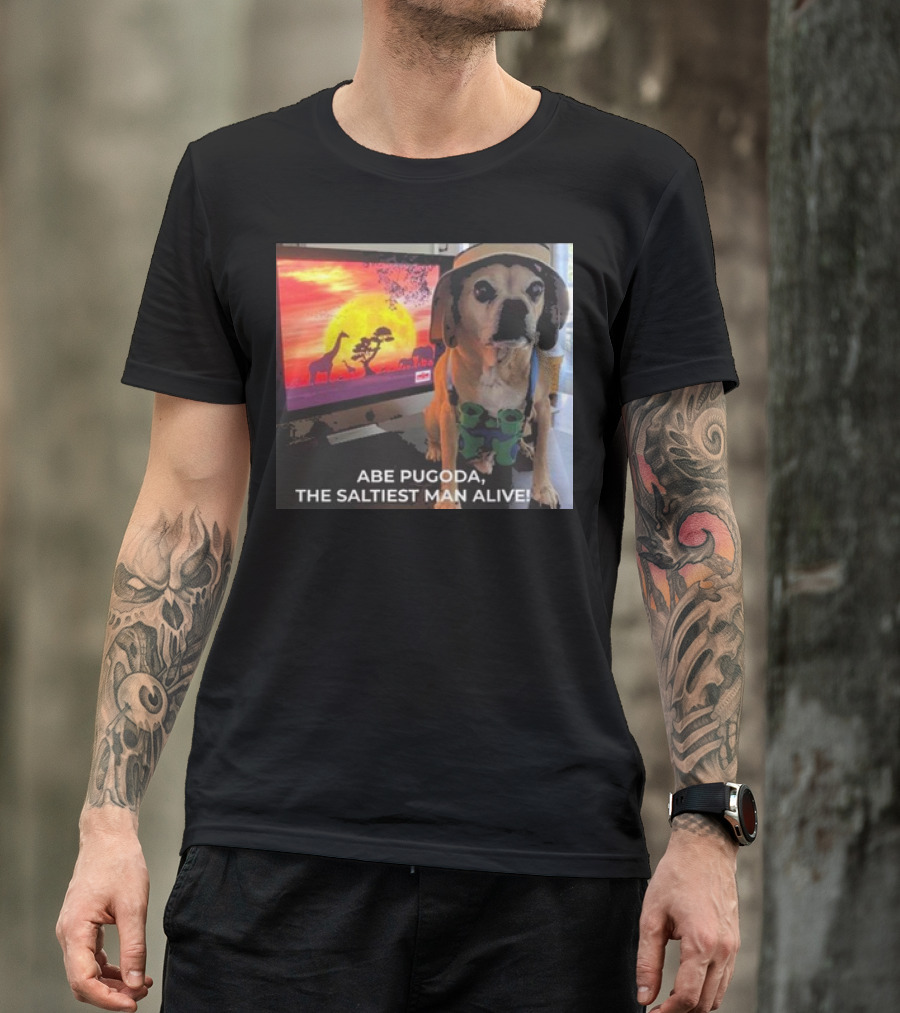 Abe Pugoda The Saltiest Man Alive Funny Pug Safari Adventure T-Shirt