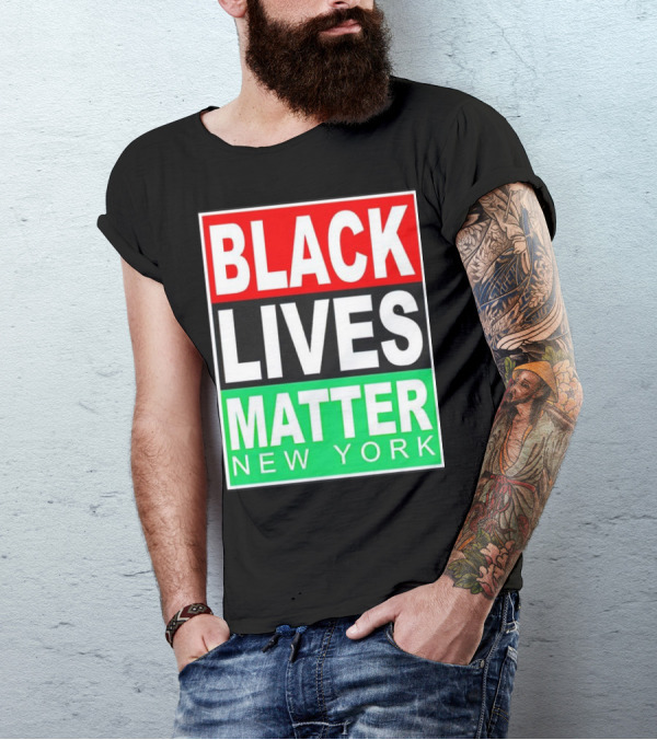 BLACK LIVES MATTER NEW YORK T-Shirt
