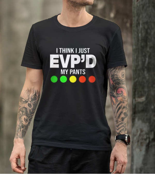 Greg Newkirk I Think I Just EVP’d My Pants Ghost Hunting Humor Paranormal Lights T-Shirt