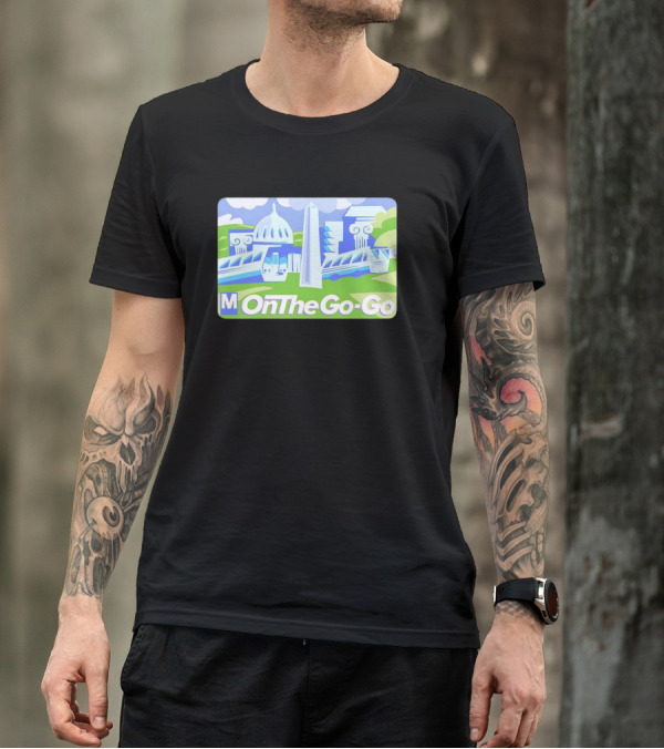 DC Metro On The Go-Go Washington D.C. Landmarks T-Shirt