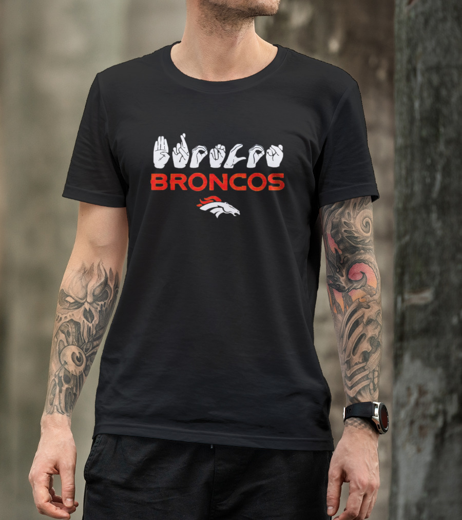 Love Sign Broncos ASL Denver Broncos T-Shirt
