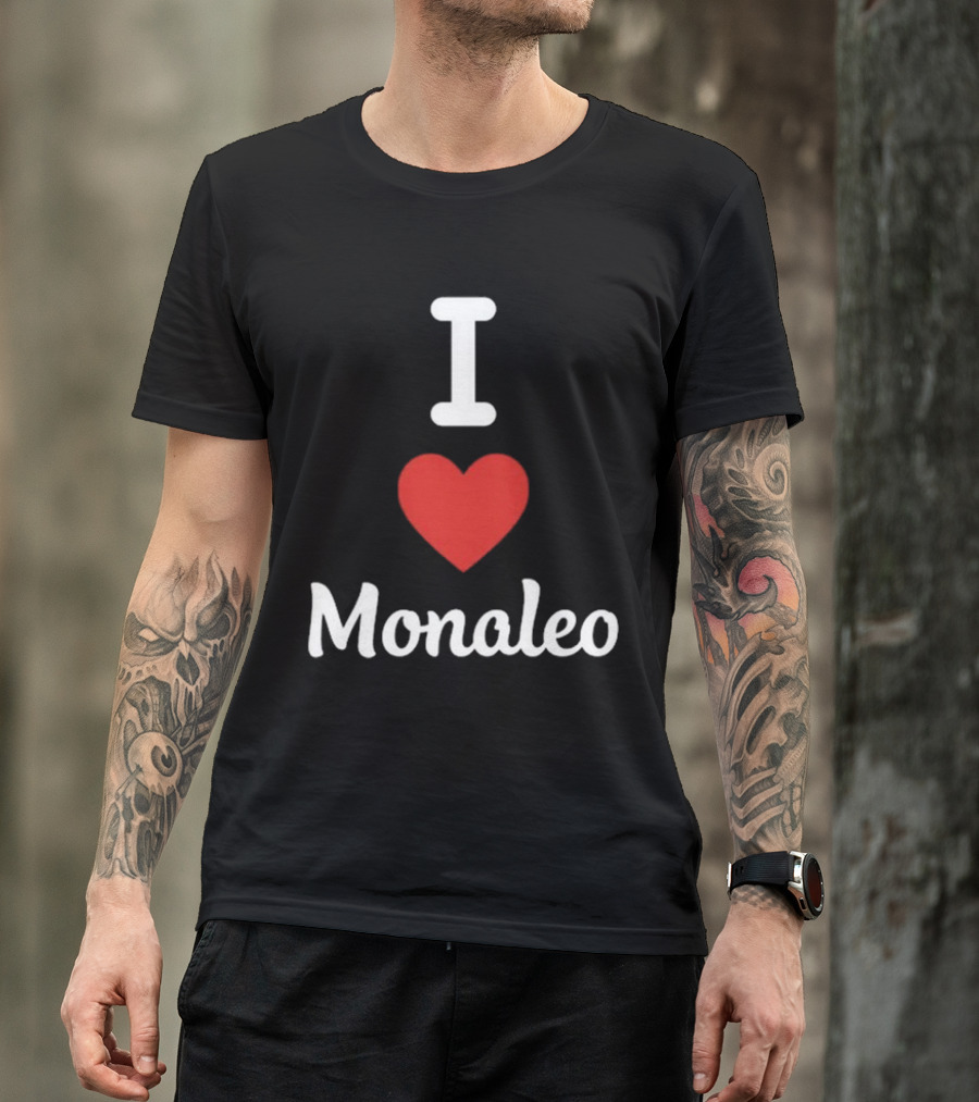 I Love Monaleo T-Shirt