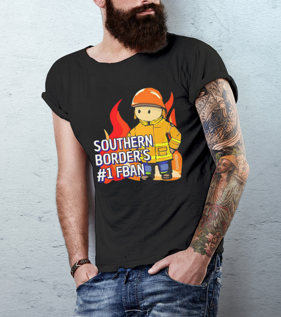 Southern Border's #1 FBAN Firefighter Cartoon Flames T-Shirt