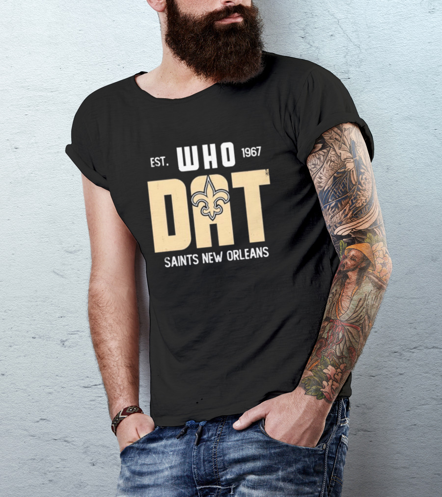 New Orleans Saints Who Dat Est 1967 Fleur-de-Lis T-Shirt