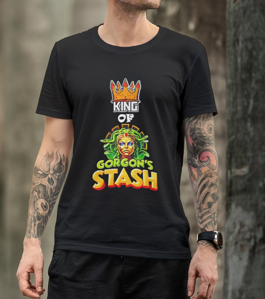 KING OF GORGON'S STASH T-Shirt