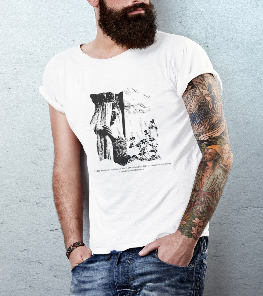 Ben Quad Ephemera I Did Not Create The Rules Exit Wounds Effigy T-Shirt