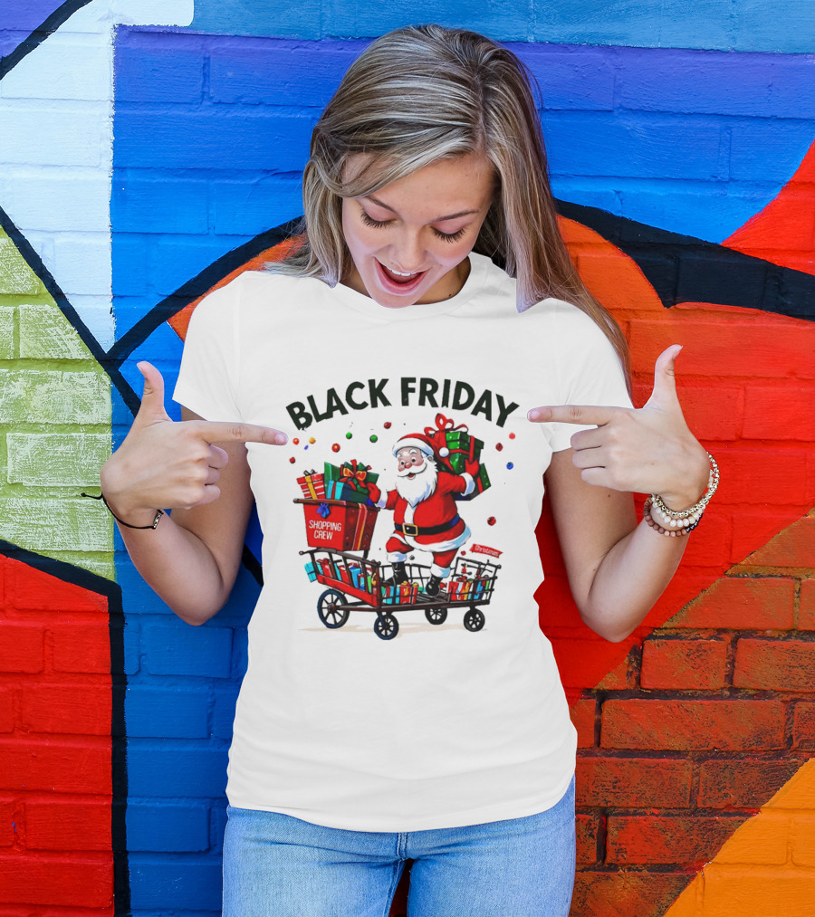 Black Friday Santa Claus Shopping Crew Funny Christmas T-Shirt