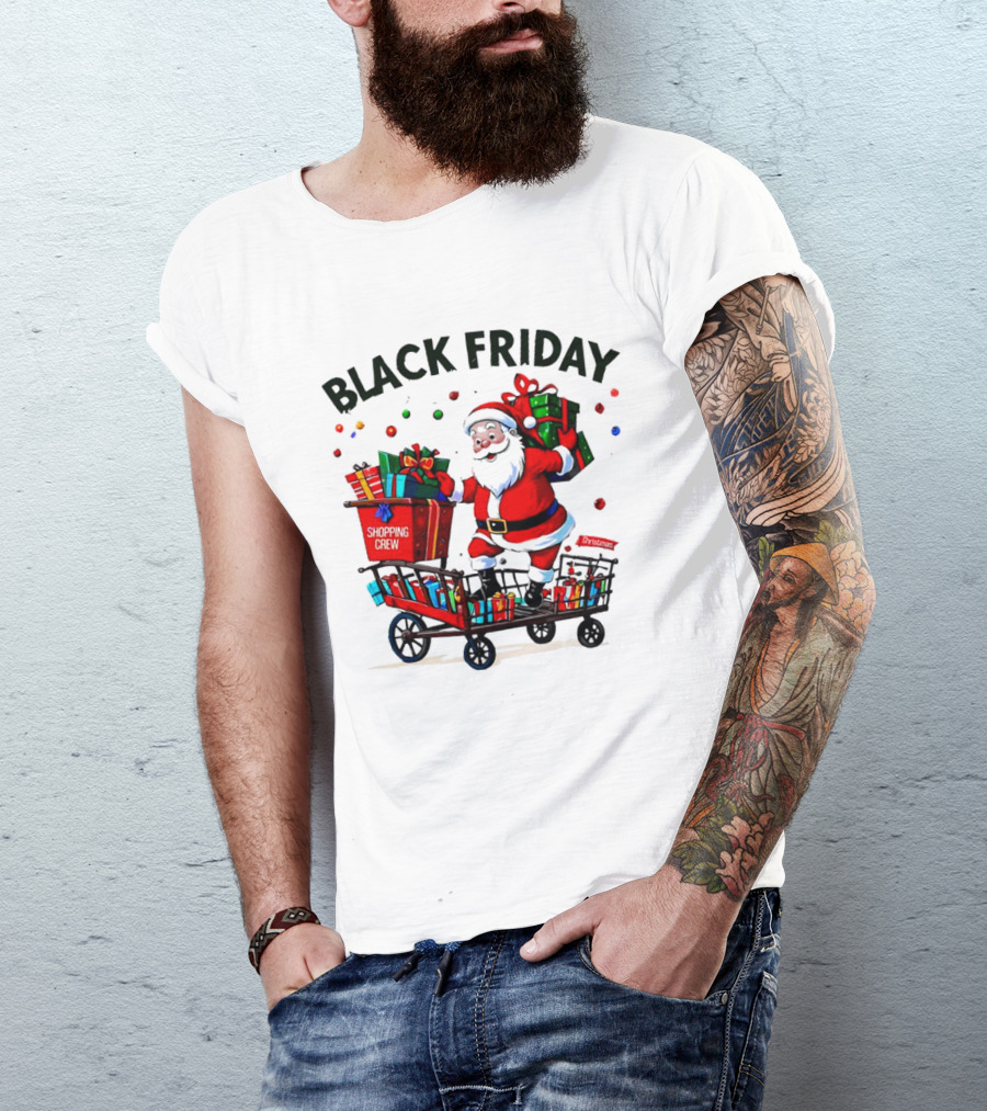 Black Friday Santa Claus Shopping Crew Funny Christmas T-Shirt