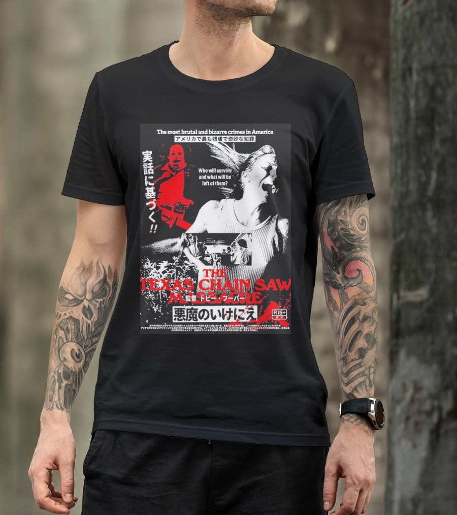The Most Brutal And Bizarre Crimes In America The Texas Chain Saw Massacre Real Survival Horror Film R15+ T-Shirt