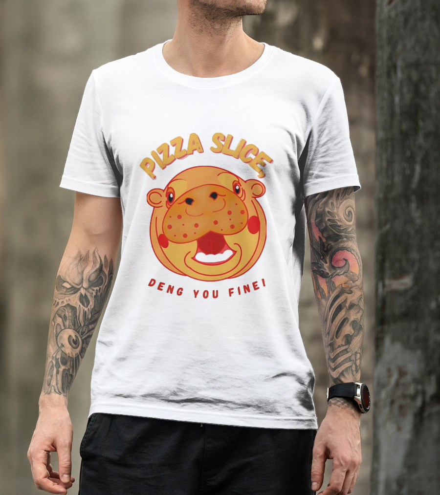 Pizza Slice Deng You Fine Cartoon Character T-Shirt