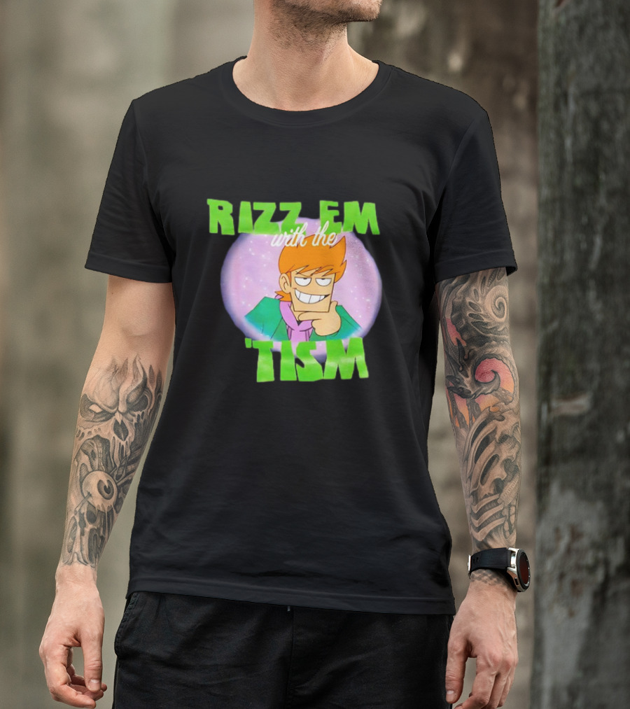 Eddsworld Rizz Em With The Tism T-Shirt
