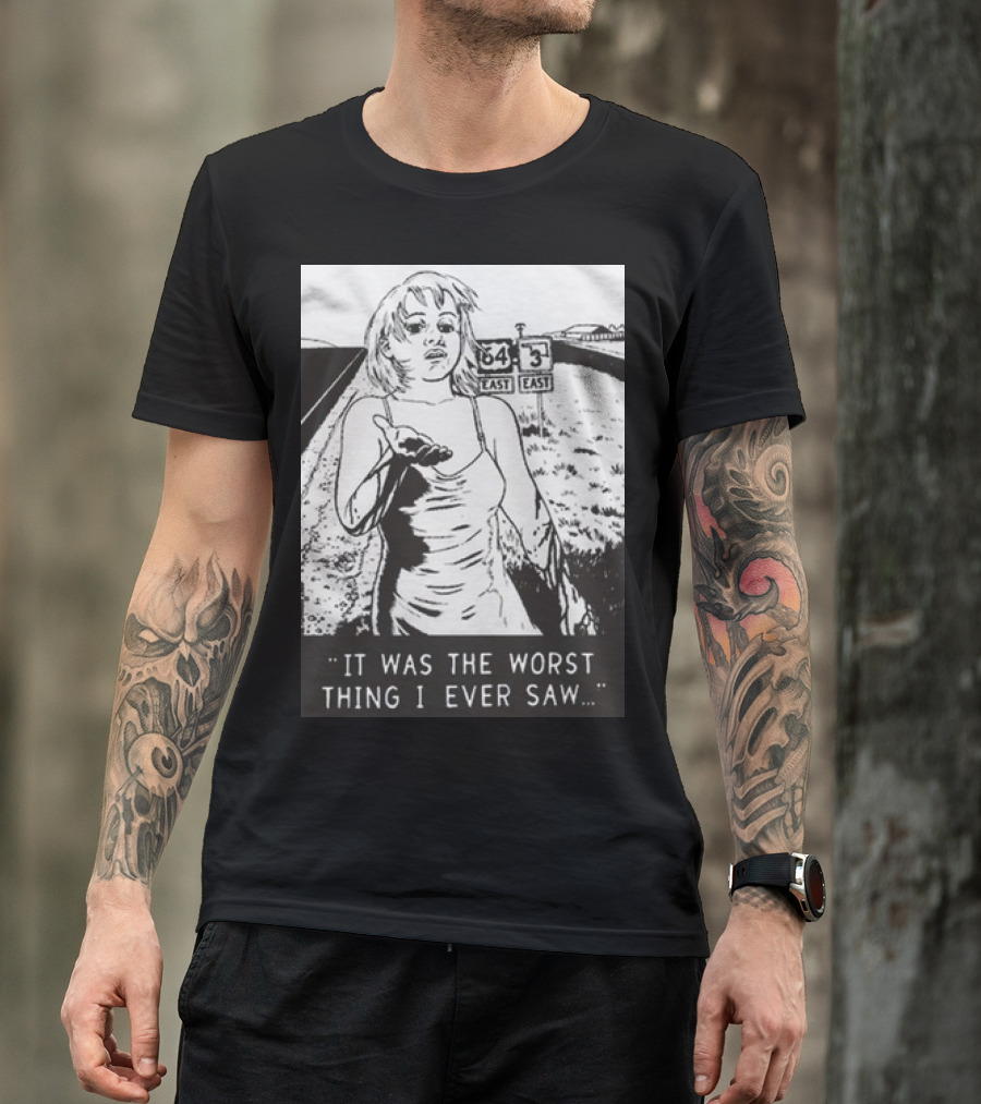 Chat Pile Shame It Was The Worst Thing I Ever Saw Route 64 3 East T-Shirt