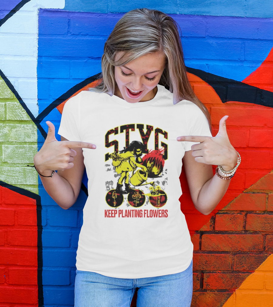 STYG Keep Planting Flowers Watering Can Explosion T-Shirt
