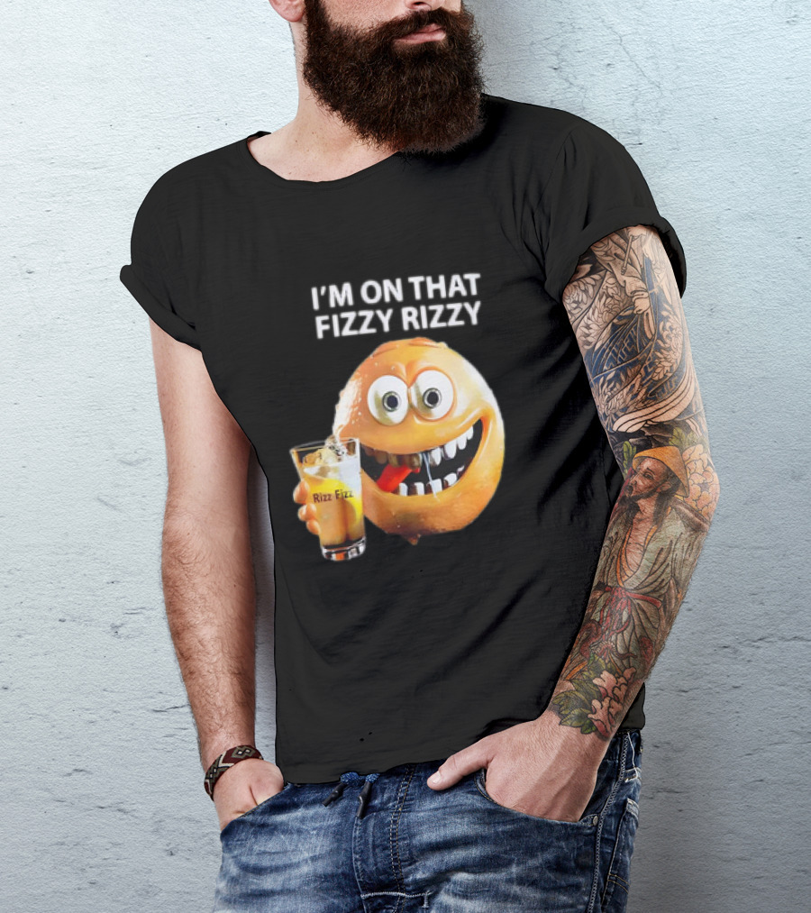 I’m On That Fizzy Rizzy Rizz Fizz Smiling Orange Drink T-Shirt