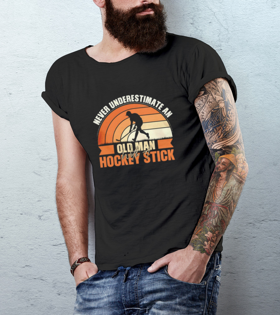 Never Underestimate An Old Man With A Hockey Stick Vintage T-Shirt