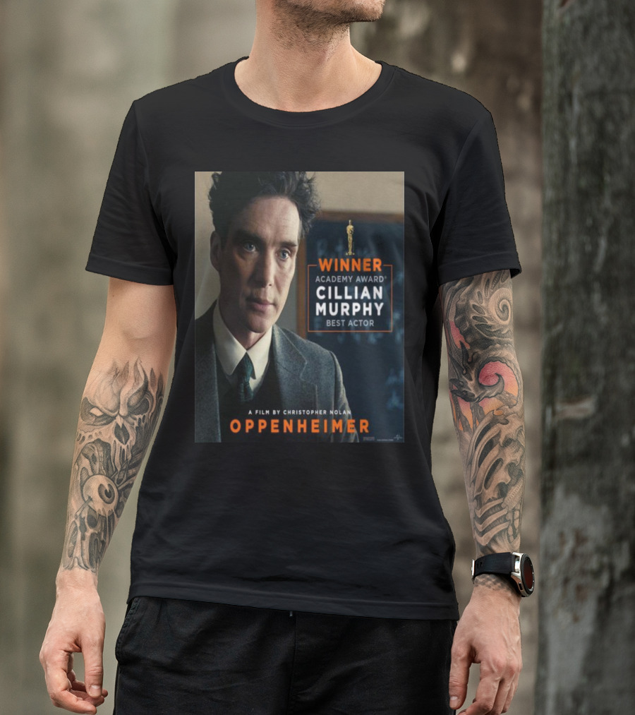 Winner Academy Award Cillian Murphy Best Actor Oppenheimer Film By Christopher Nolan T-Shirt