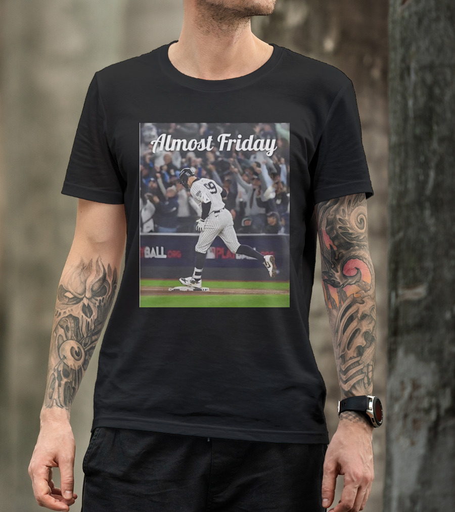 Almost Friday New York Yankees Captain Judge T-Shirt