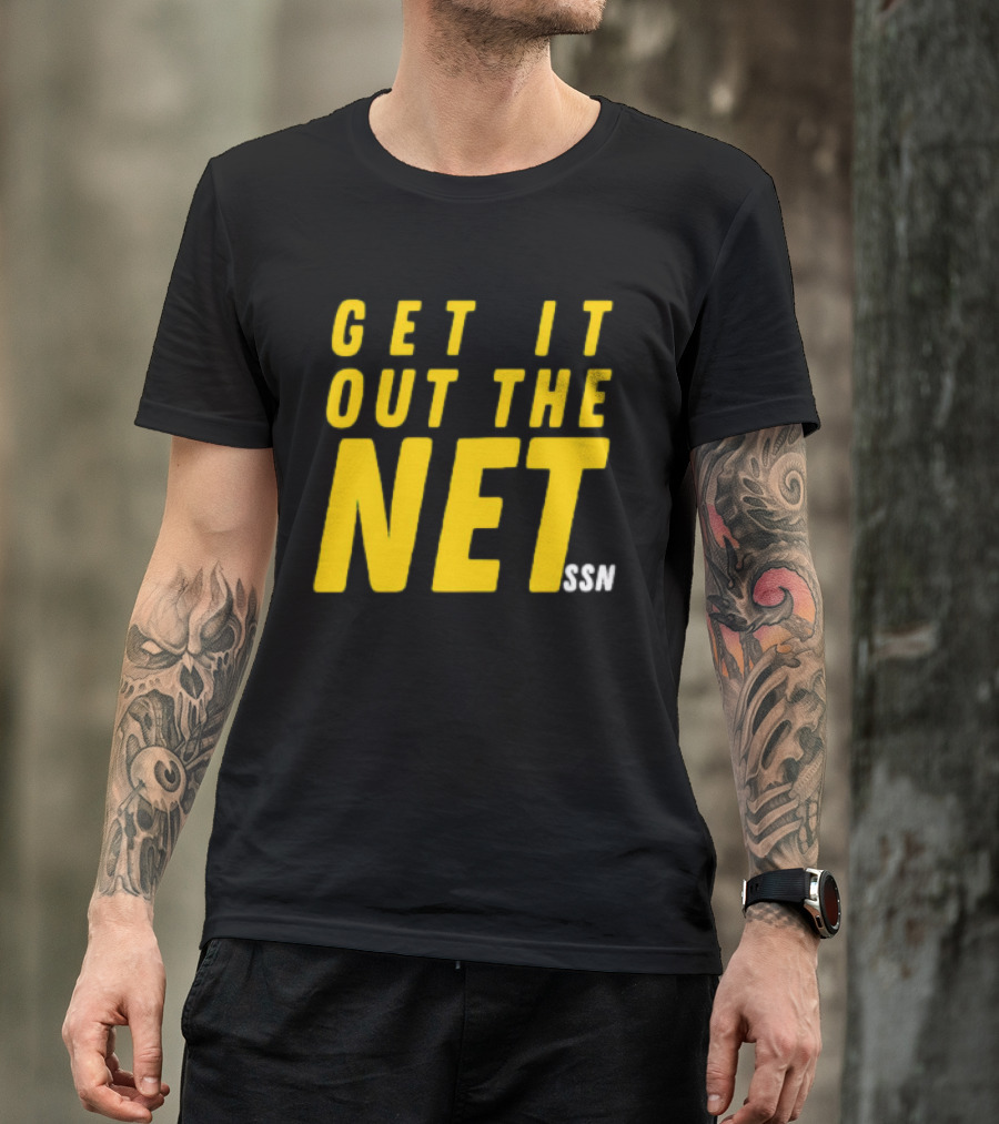 GET IT OUT THE NET SSN T-Shirt