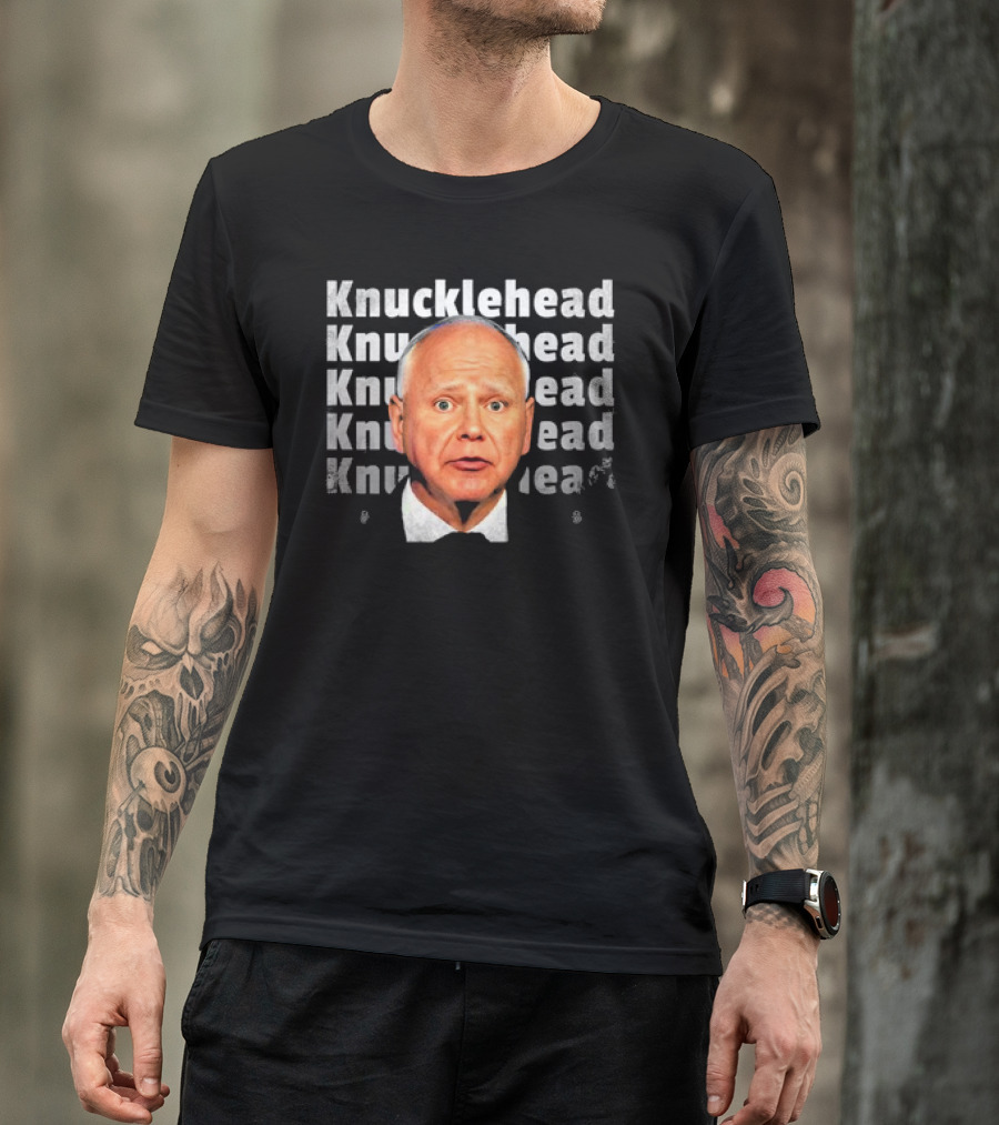Knucklehead Knucklehead Knucklehead Knucklehead Tim Walz Vintage T-Shirt