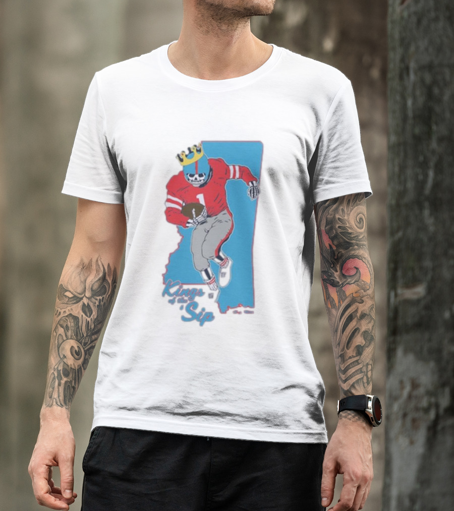 Ole Miss Rebels Kings Of The Sip Mississippi Football Skeleton T-Shirt