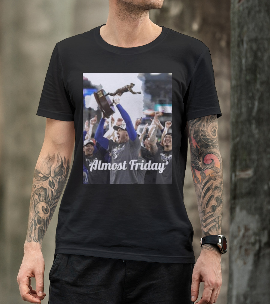 Almost Friday Freddie Freeman MVP Celebration Victory T-Shirt