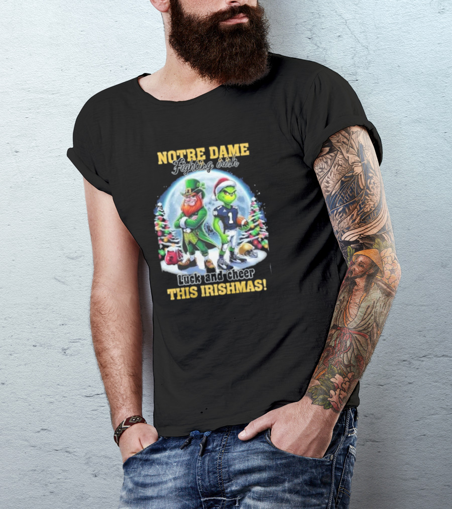 Notre Dame Fighting Irish Luck And Cheer This Irishmas With Christmas Characters T-Shirt