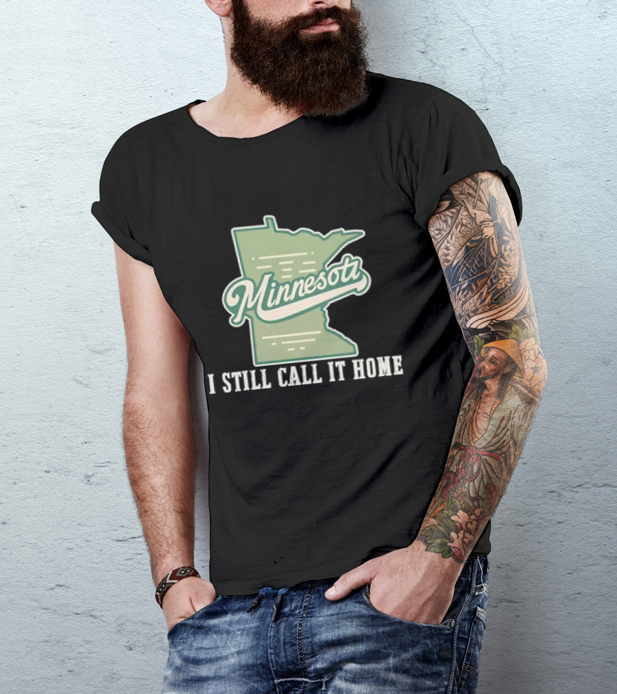 Minnesota Map I Still Call It Home T-Shirt