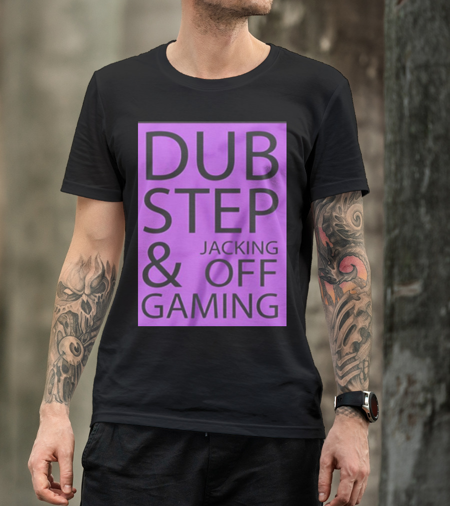 Dubstep Jacking Off And Gaming Purple T-Shirt