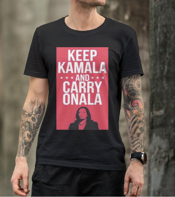 Keep Kamala And Carry Onala 2024 Harris Walz Classic T-Shirt