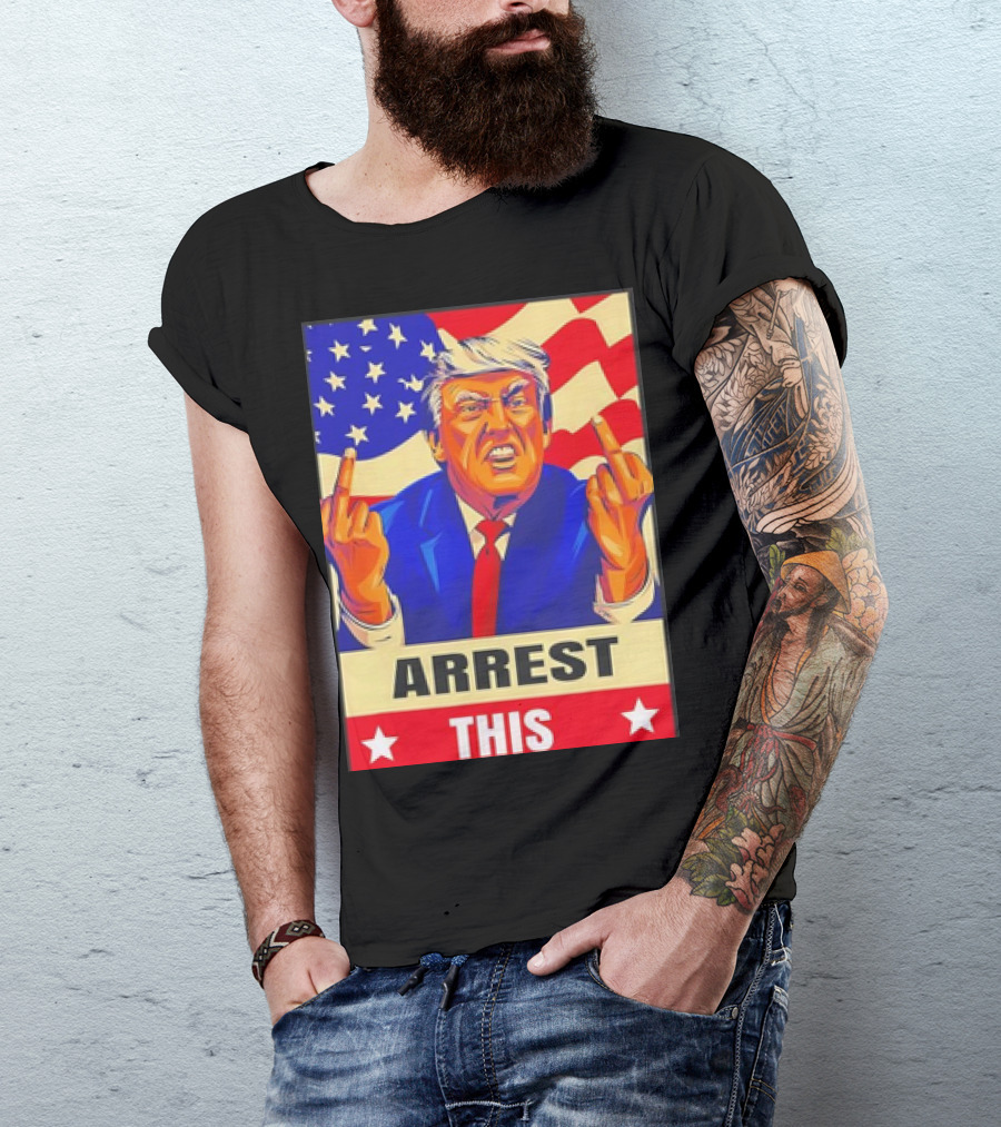 Arrest This Never Surrender Fingers Trump American Flag T-Shirt