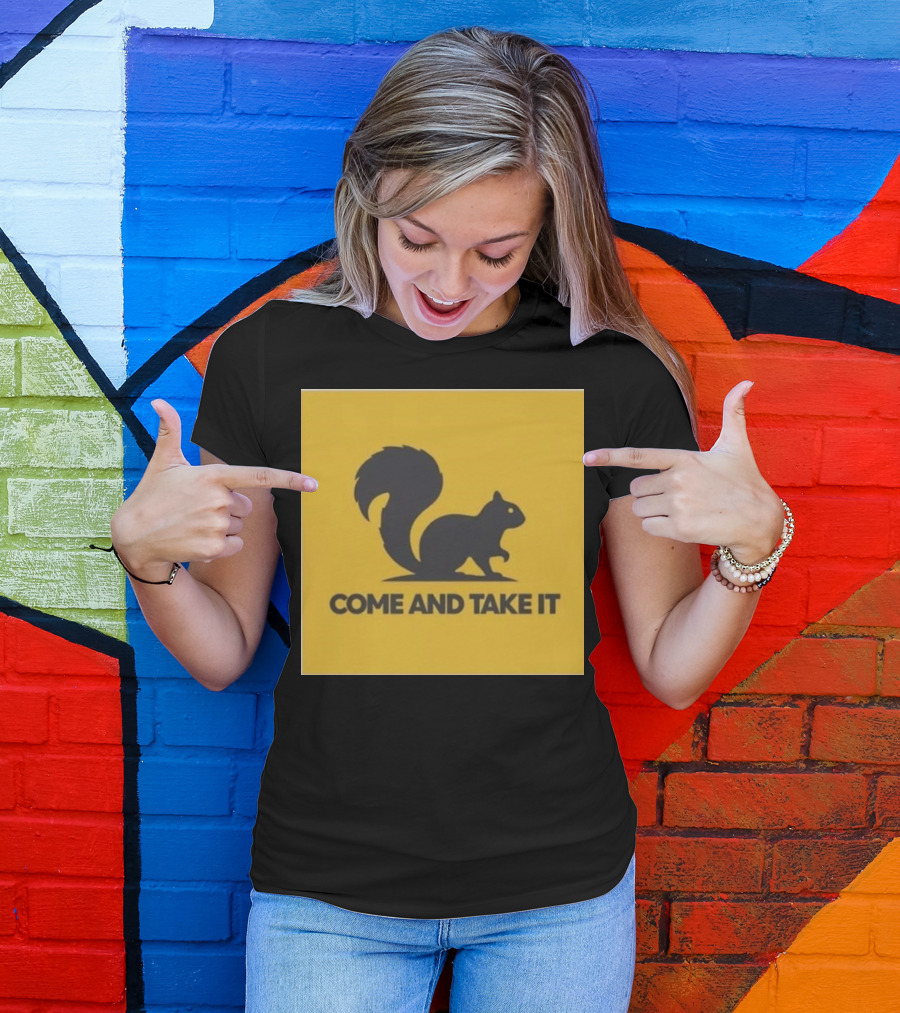 Come And Take It Squirrel Justice For Peanut T-Shirt