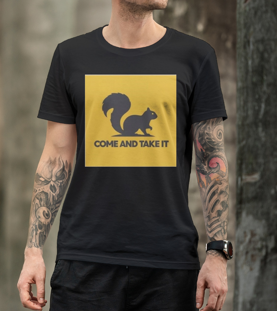 Come And Take It Squirrel Justice For Peanut T-Shirt