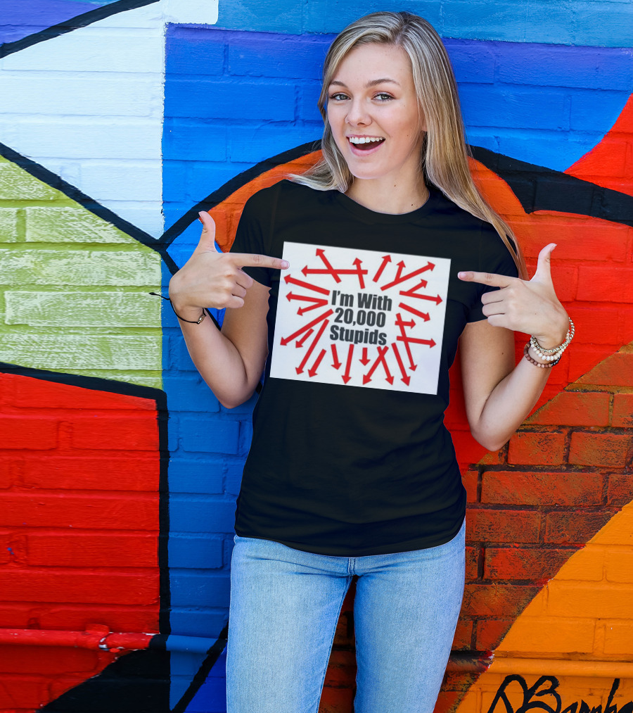 I’m With 20000 Stupids Red Arrows T-Shirt
