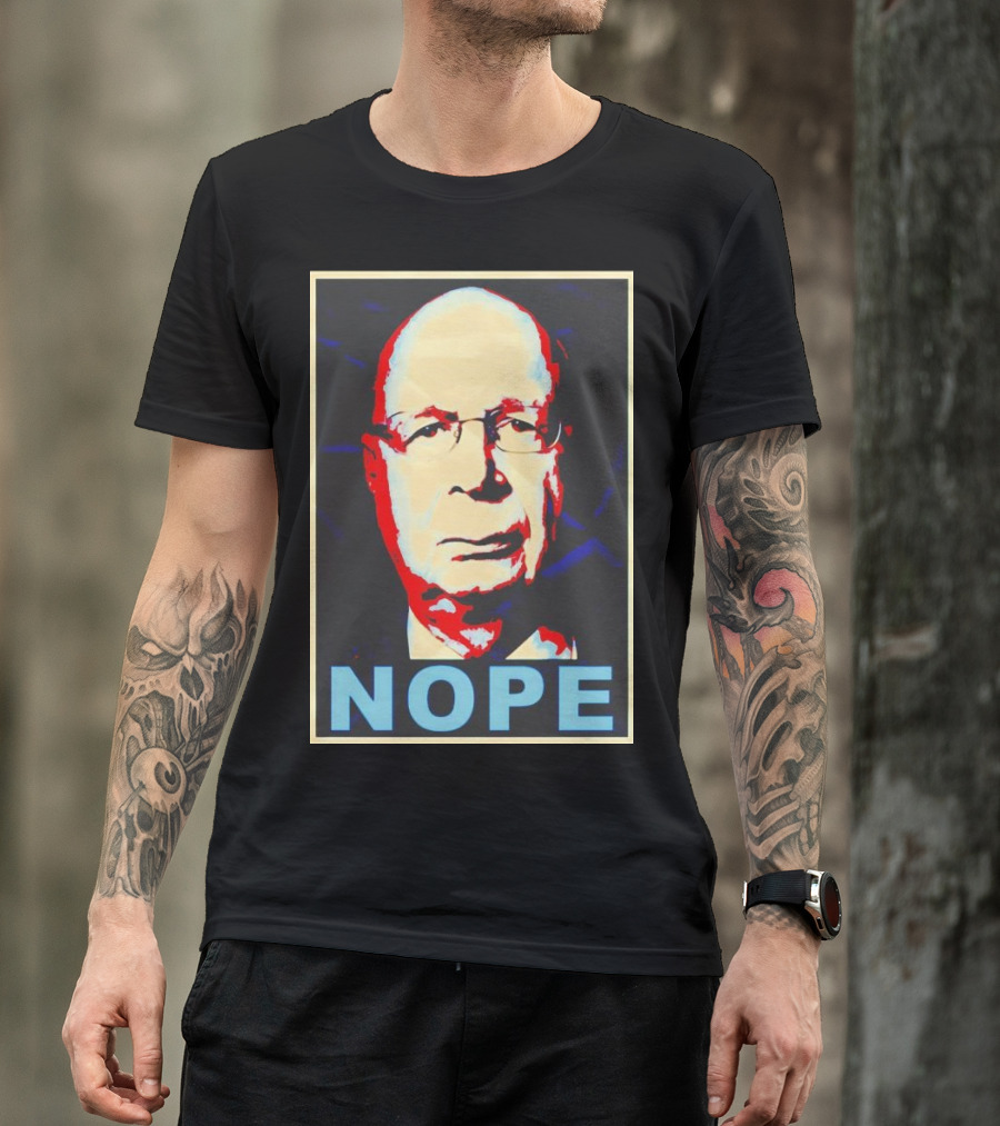 NOPE Klaus Schwab T-Shirt