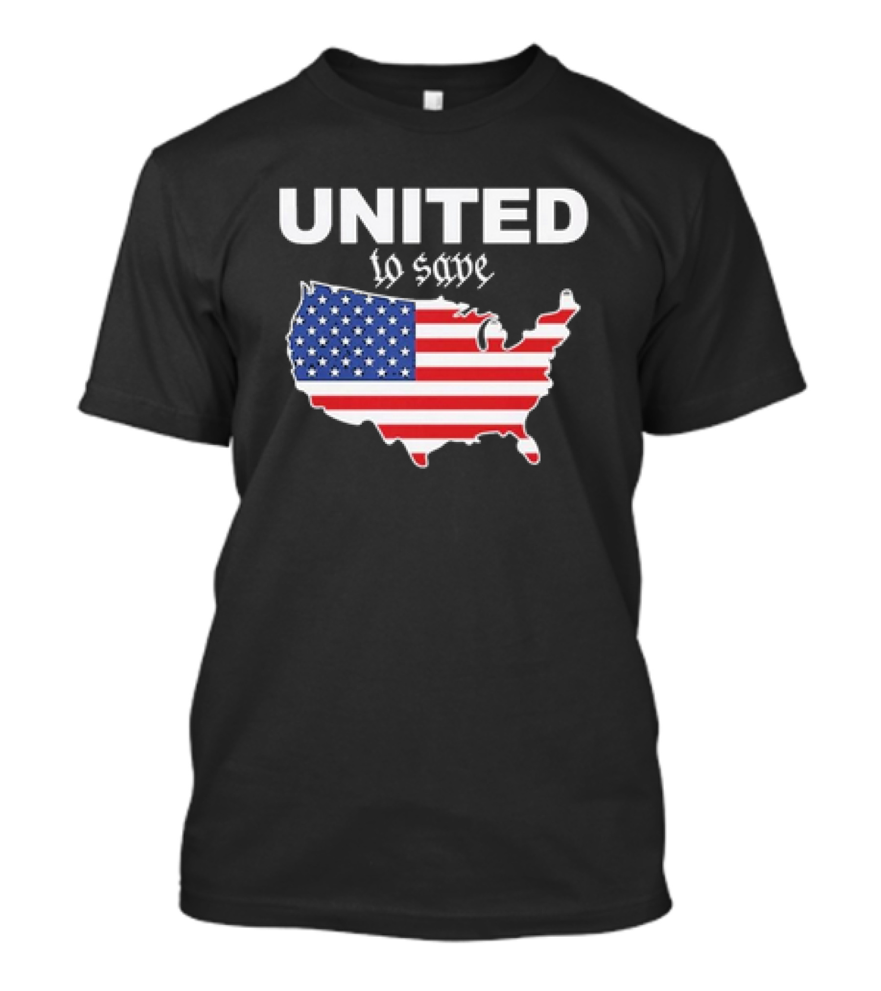 United To Save America Map With Flag T-Shirt