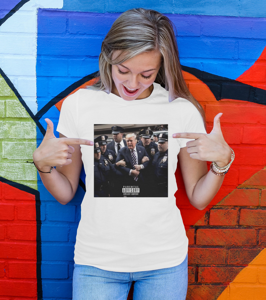 Parental Explicit Content Trump Getting Arrested Meme Police Surrounding Scene T-Shirt