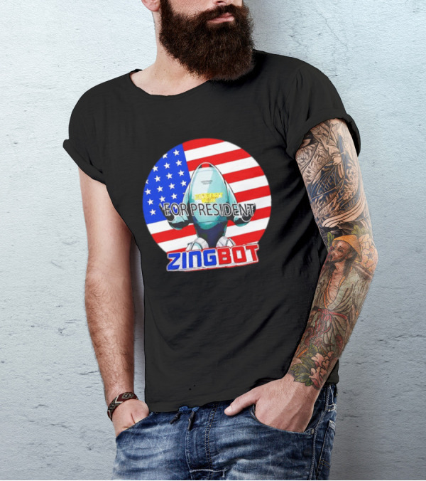 Zingbot For President USA Flag T-Shirt